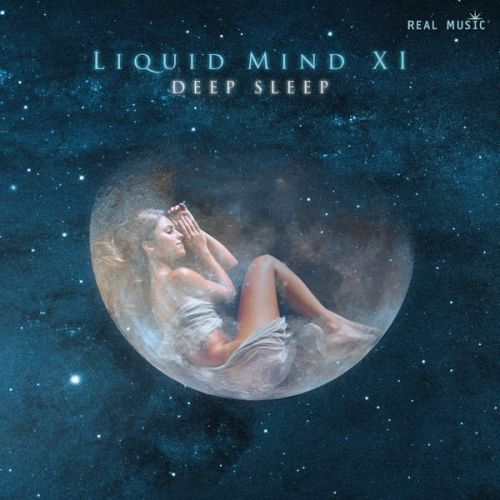 Liquid Mind - Liquid Mind XI Deep Sleep (2016)