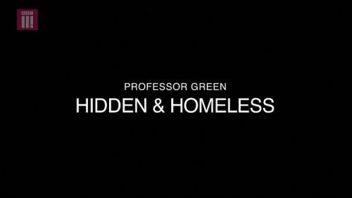 BBC - Professor Green: Hidden and Homeless (2016) 720p HDTV x264-C4TV