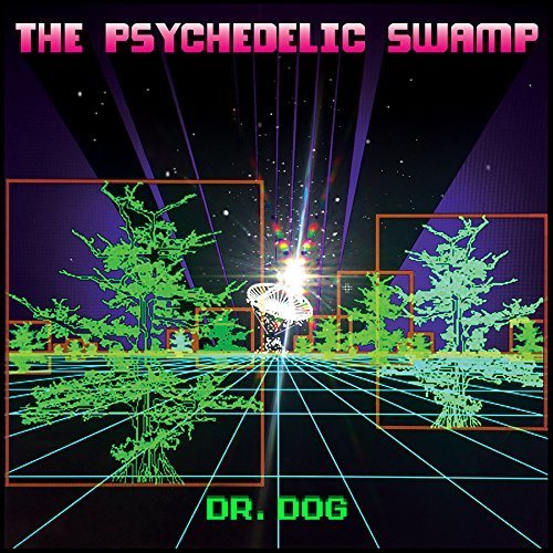 Dr. Dog - Psychedelic Swamp (2016)