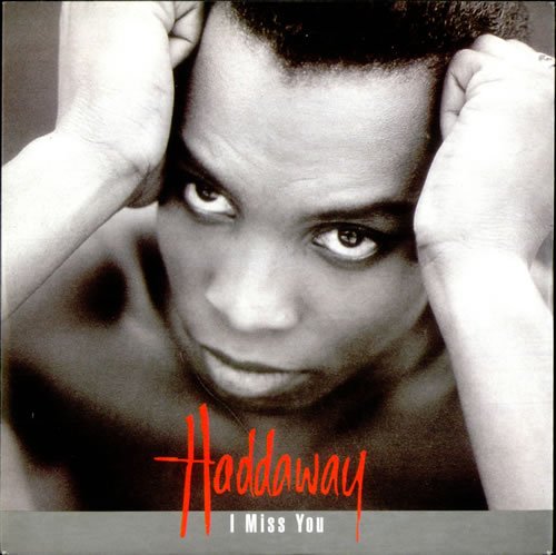 Haddaway - I Miss You (1993) (FLAC)