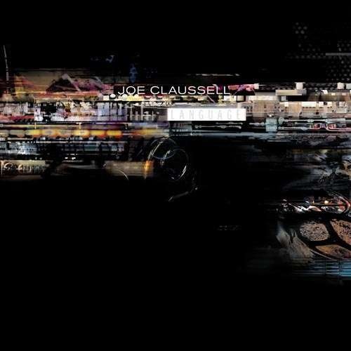 Joe Claussell - Language (1999) FLAC