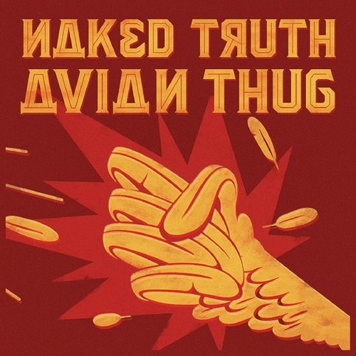 Naked Truth - Avian Thug (2016)
