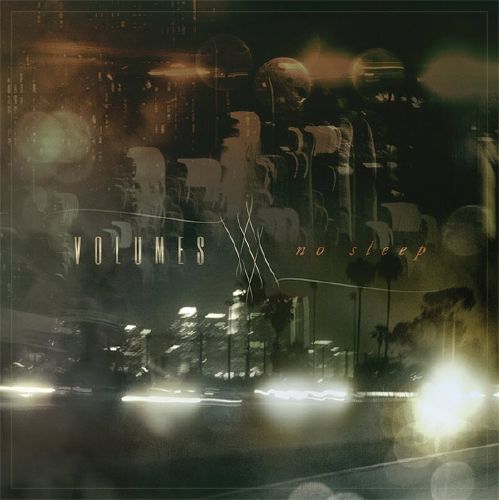 Volumes - No Sleep (2014) (FLAC)