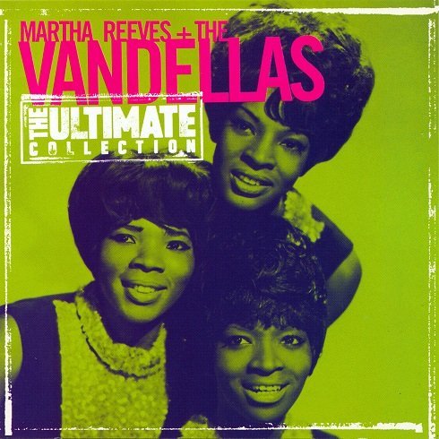 Martha Reeves &amp; The Vandellas - The Ultimate Collection (1998)
