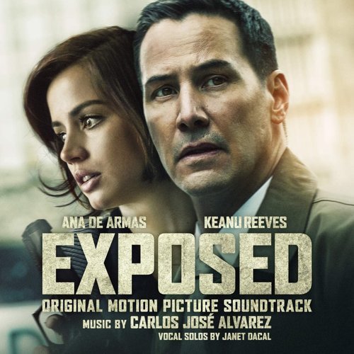 Carlos José Alvarez &amp; Janet Dacal - Exposed (Original Motion Picture Soundtrack) (2016)