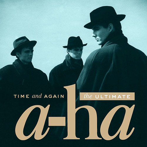 A-Ha - Time and Again: Ultimate A-Ha (2016) 