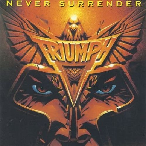 Triumph - Never Surrender (1983) (FLAC)