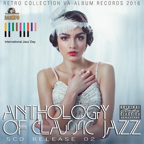 VA - Anthology Of Classic Jazz: Reliz 02 (2016)
