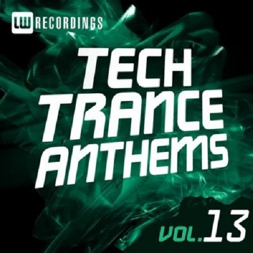 VA - Tech Trance Anthems, Vol. 13 (2016)