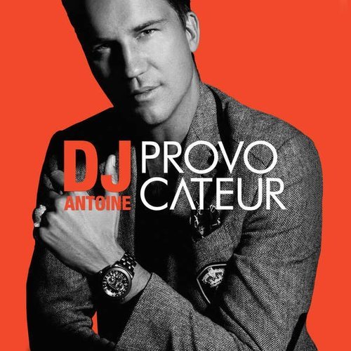 DJ Antoine - Provocateur (2016)