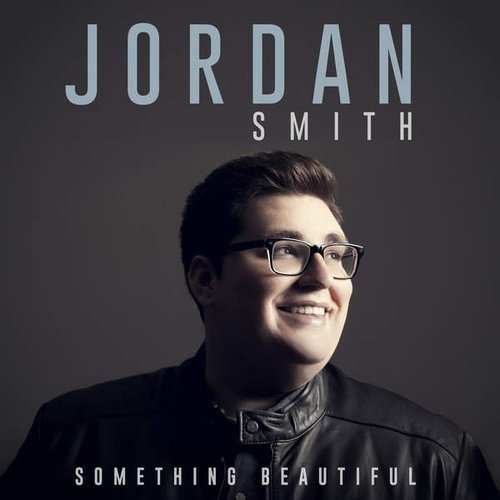 Jordan Smith - Something Beautiful (2016)