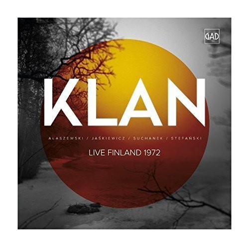 Klan - Live Finland 1972 (2016)