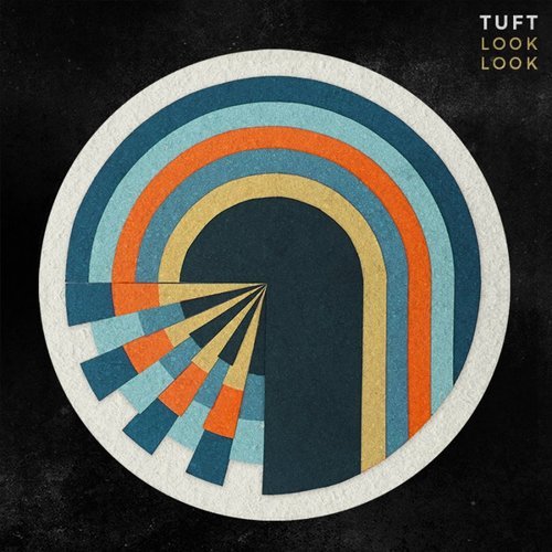 Tuft - Look Look (2016)