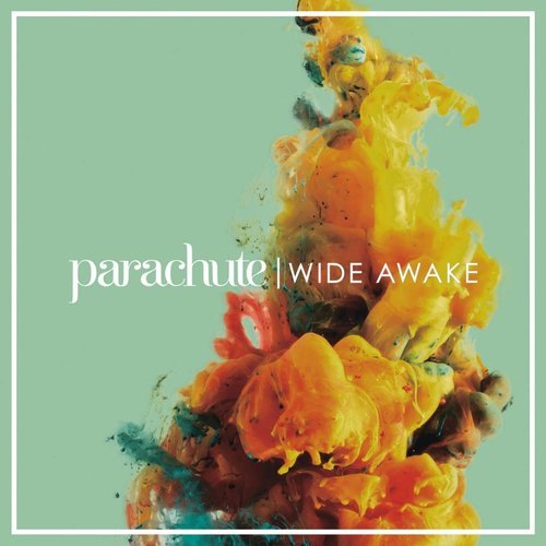 Parachute - Wide Awake (2016)