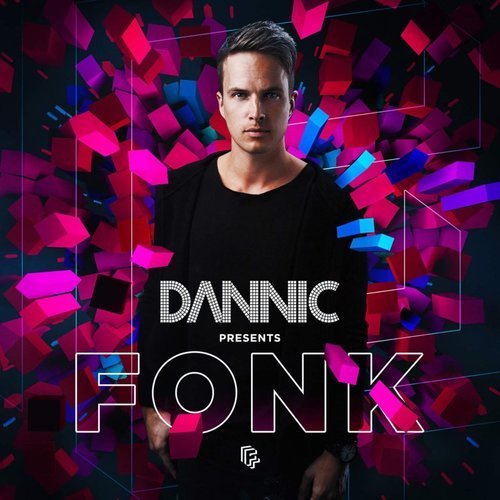 Dannic – Dannic Presents Fonk (2016)