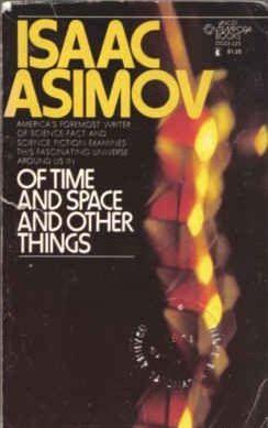 Asimov Isaac - Of Time and Space and Other Things