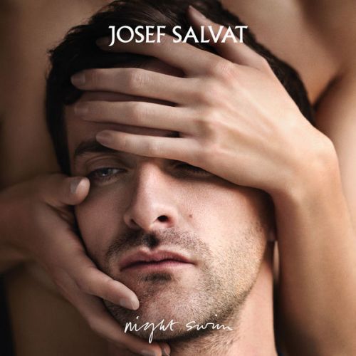 Josef Salvat - Night Swim (2016) Lossless