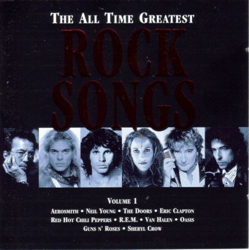 VA - The All Time Greatest Rock Songs Vol. 1 (1998)