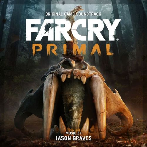 Jason Graves - Far Cry Primal (Original Game Soundtrack) (2016) Mp3 + Lossless