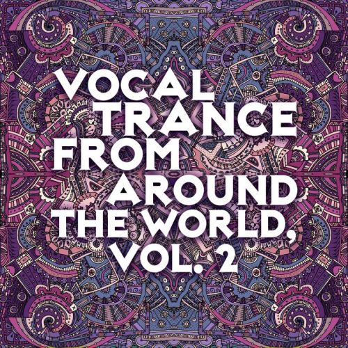 VA - Vocal Trance From Around The World Vol. 2 (2016)