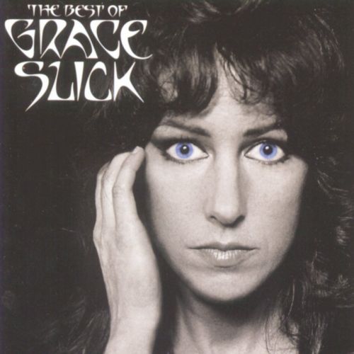 Grace Slick - The Best Of Grace Slick (1999)