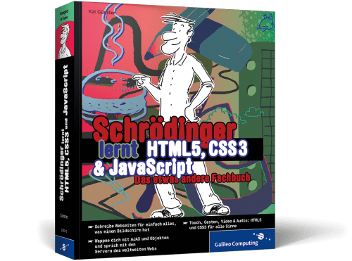 Schrödinger lernt HTML5, CSS3 und JavaScript (Kai Günster)