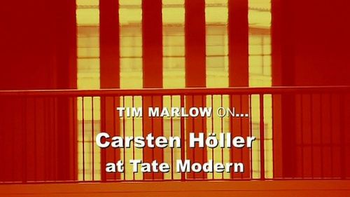 Seventh Art - Tim Marlow on Carsten Höller at Tate Modern (2006) DVDRip x264-MVGroup
