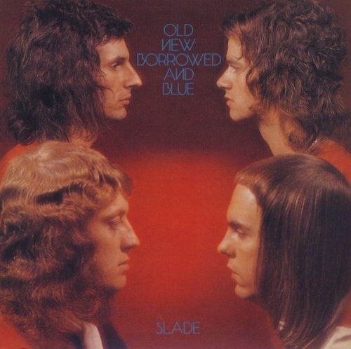 Slade - Old New Borrowed And Blue (Japan Remasters 2006)