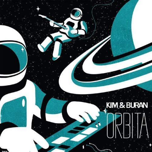 Kim &amp; Buran - Orbita (2016)