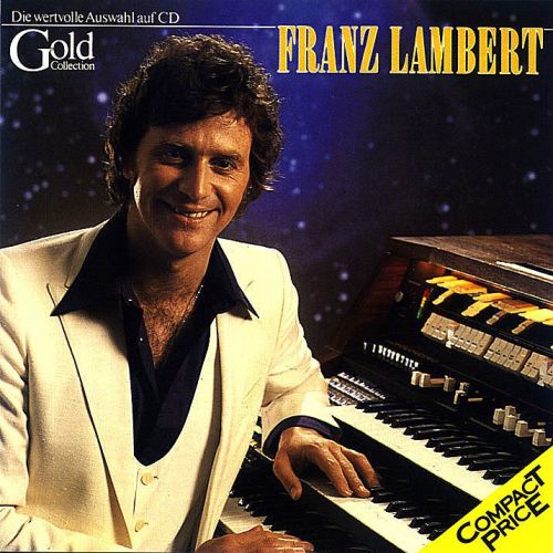 Franz Lambert - Gold Collection (1987)