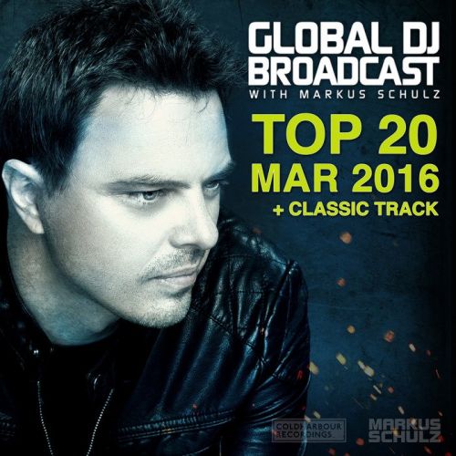 VA - Global DJ Broadcast Top 20 March 2016 (2016)