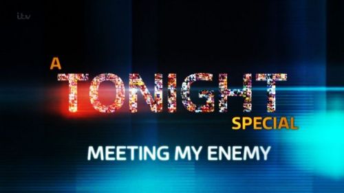 ITV - Tonight Special: Meeting My Enemy (2016) 720p HDTV x264-MVGroup