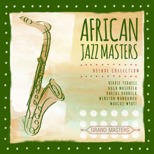 VA - Grand Masters Collection African Jazz Masters (2015)