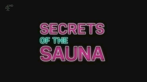 Channel 4 - Secrets Of The Sauna (2016) 720p HDTV x264-C4TV