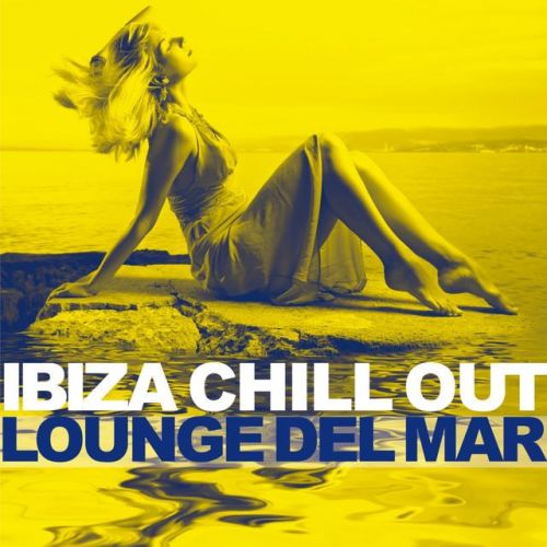 VA - Ibiza Chill Out - Lounge Del Mar (2016)