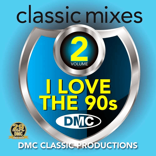 DMC Classic Mixes - I Love The 90s Vol. 2 Partially Mixed