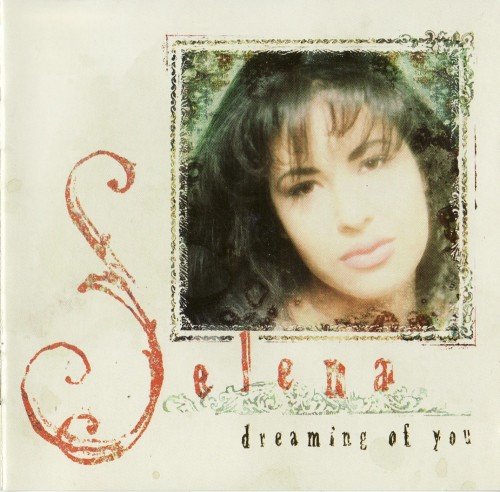 Selena - Dreaming Of You (1995) (FLAC)