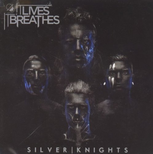 It Lives, It Breathes - Silver Knights (2016)