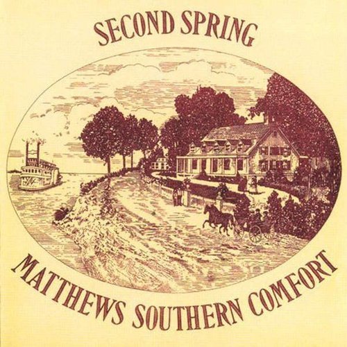 Matthews Southern Comfort - Second Spring (2016)