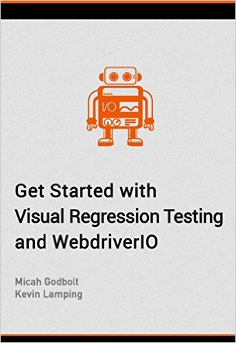 Get Started with Visual Regression Testing and WebdriverIO: Add a strong foundation to your project