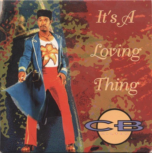 CB Milton - It's A Loving Thing (1994) (FLAC)