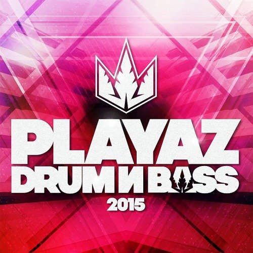 Playaz Drum And Bass (2015) 