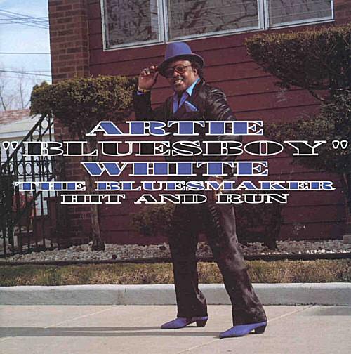 Artie 'Blues Boy' White - Hit And Run (1992)