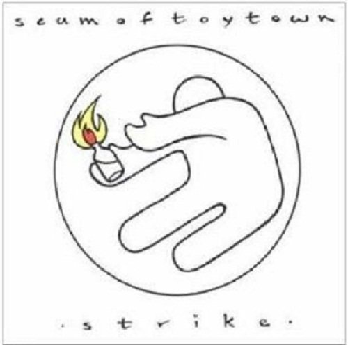 Scum Of Toytown - Strike (1994)
