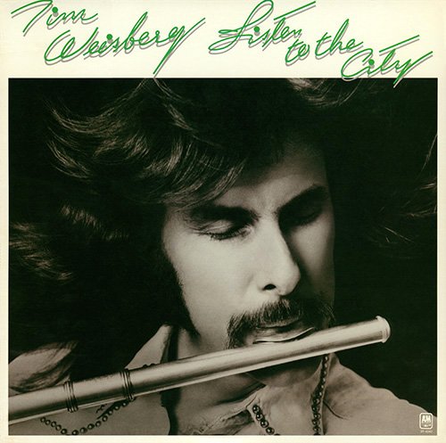 Tim Weisberg - Listen To The City (1975) Vinyl Rip