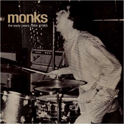 The Monks - The Early Years 1964-1965 (2009)