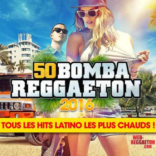 VA - 50 Bomba Reggaeton 2016 (2016)