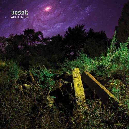 Bossk - Audio Noir (2016)
