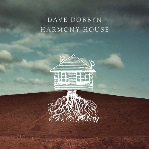Dave Dobbyn - Harmony House (2016) Lossless