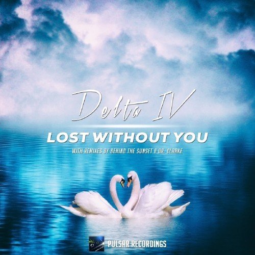 Delta Iv - Lost Without You (2016)